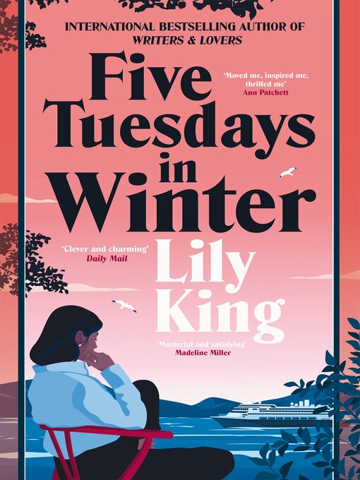 Title details for Five Tuesdays in Winter by Lily King - Wait list